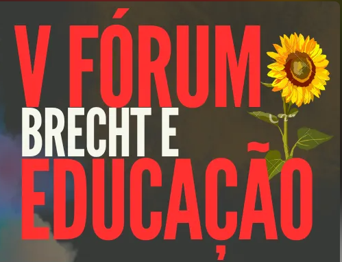 V Fórum Brecht e Educação